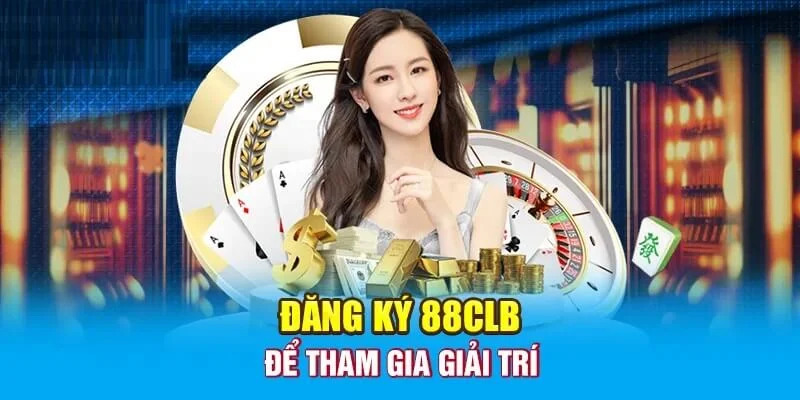 88CLB – nền tảng giải trí không thể thiếu