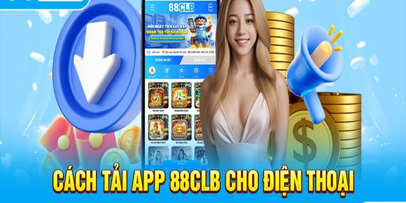 Bước vào thiên hà trò chơi bằng cách tải app 88CLB